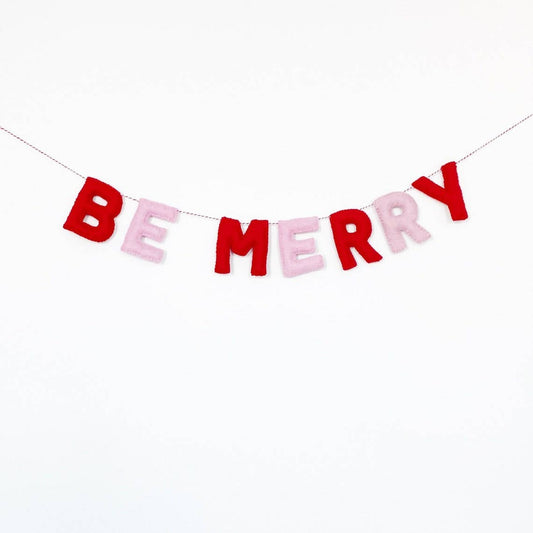 Be Merry Felt Banner - Favorite Little Things Co