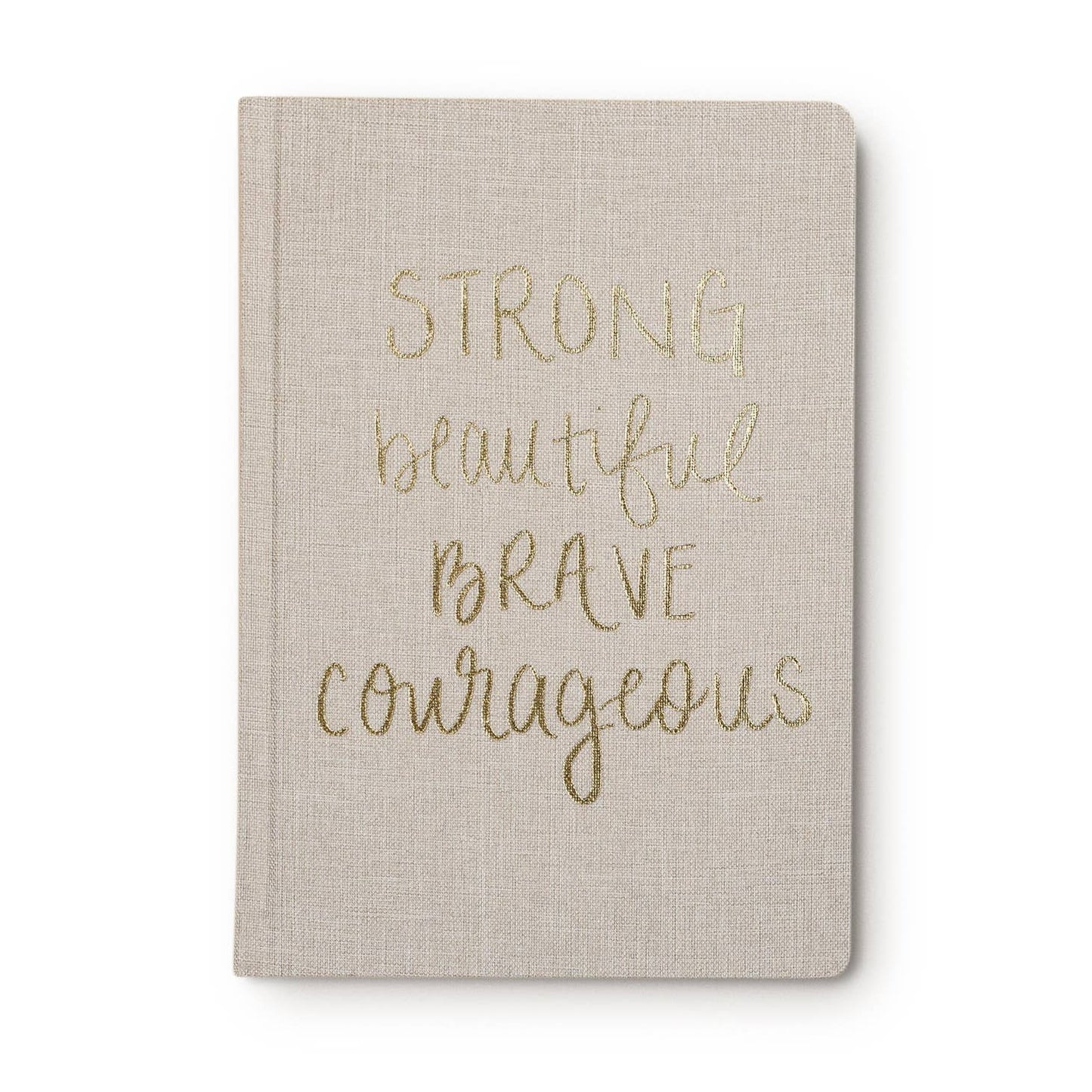 Strong Beautiful Brave Courageous Fabric Journal