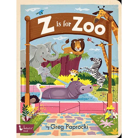 Z Is For Zoo: Alphabet Board Book - Favorite Little Things